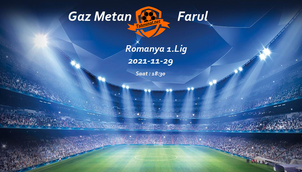 Gaz Metan - Farul 29 Kasım Maç Tahmini ve Analizi